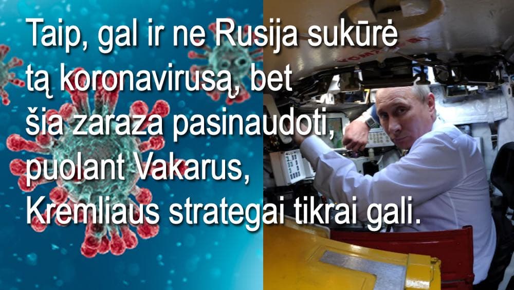 Rusijos karinės invazijos į Lietuvą grėsmę stiprina koronavirusas