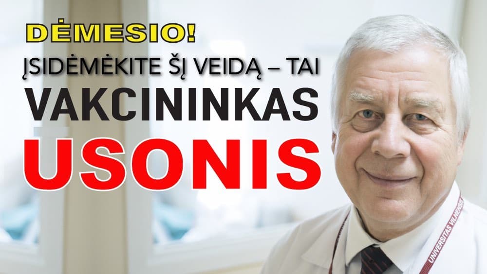 Ar galima pasitikėti propagandisto-vakcininko V. Usonio skleidžiama informacija apie vakcinas nuo koronaviruso?