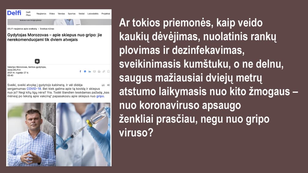 Kodėl kaukės, rankų priežiūra, dviejų metrų atstumas labai gerai saugo nuo gripo, bet ne nuo koronaviruso?