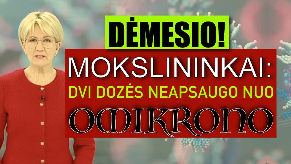 Dvidoziai turi paskubėti susistiprinti trečiąja porcija vaisto, kitaip juos gali pakirsti omikronas