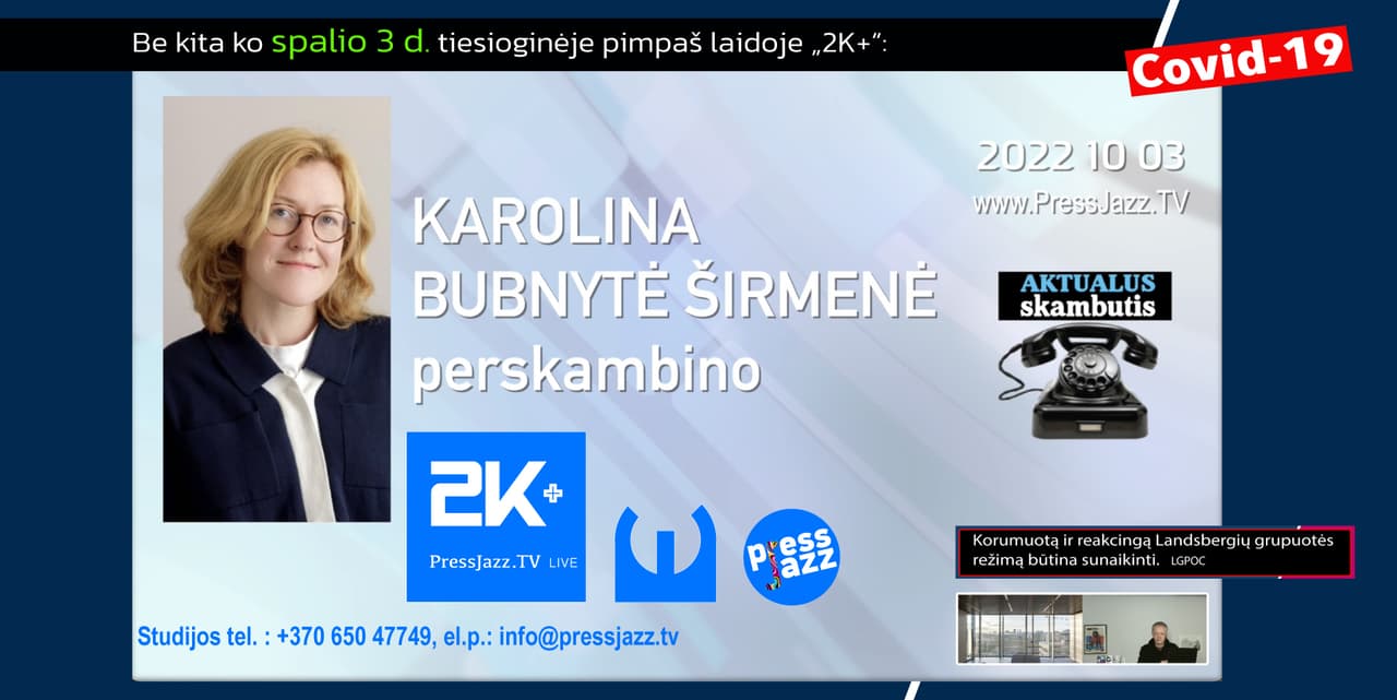 Visa spalio 3 d. „PressJazz TV“ laida „2K+“